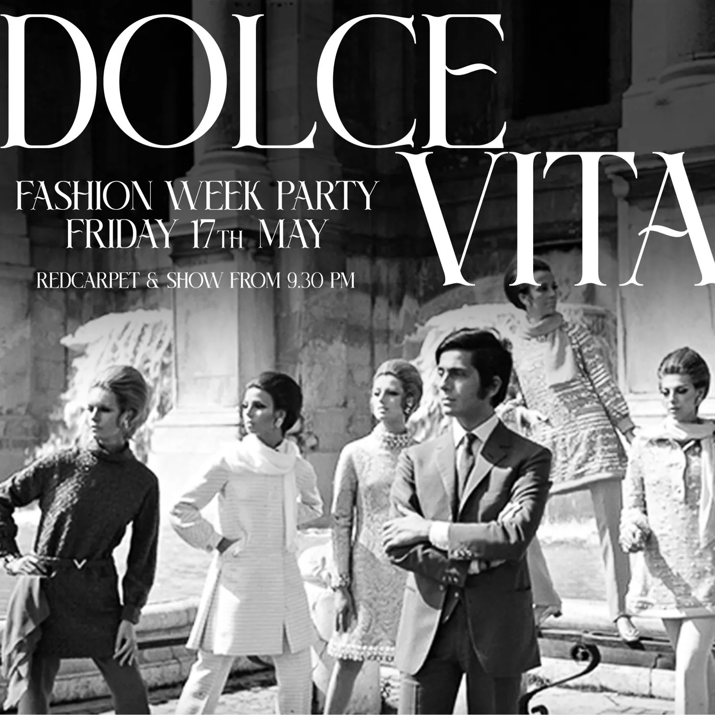 DOLCE VITA FASHION WEEK 