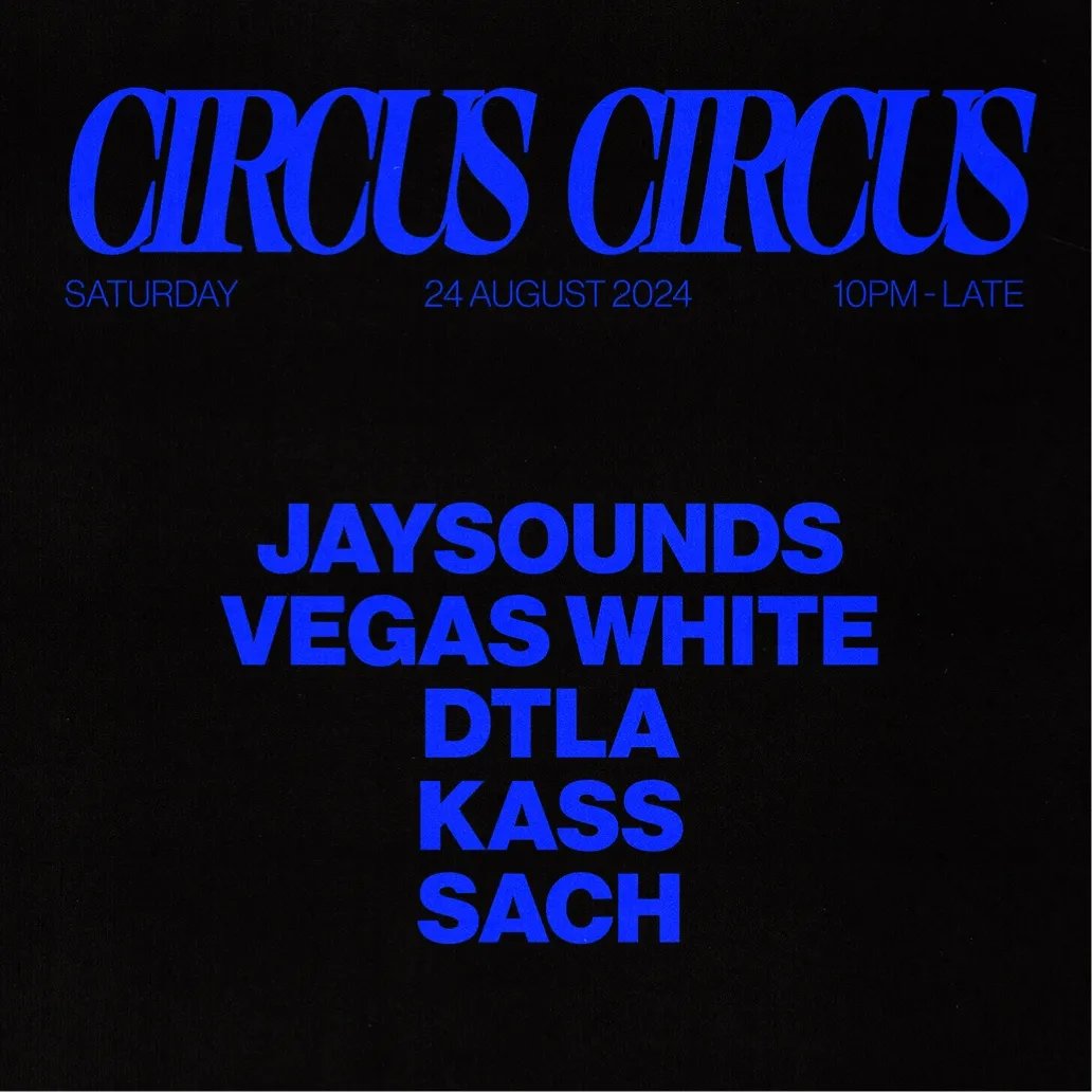 Chicane X Circus Circus