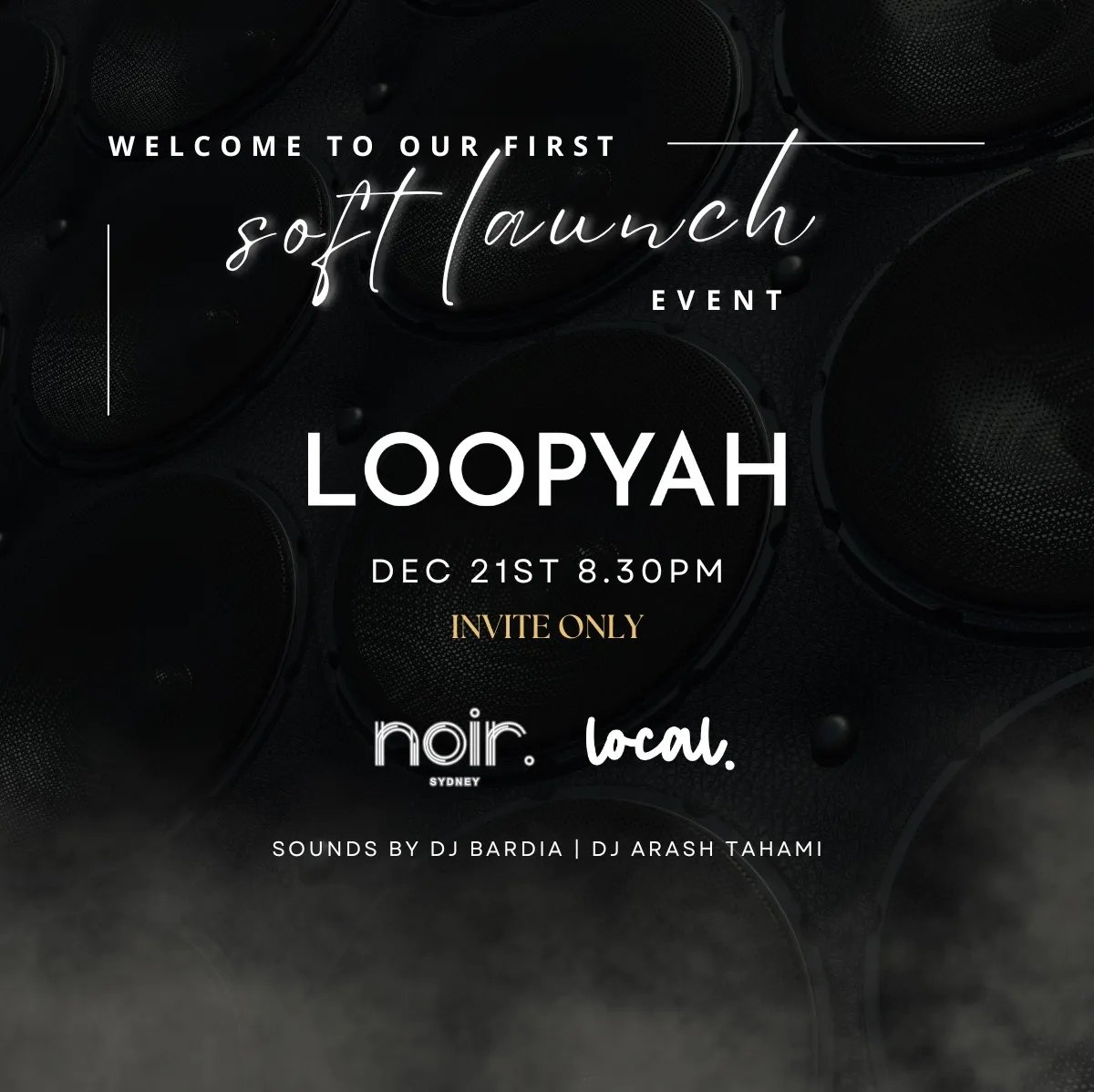 Event Image - LOOPYAH’s Soft Launch #1